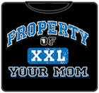 Property Of Your Mom T-Shirt