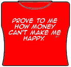 Prove to Me Girls T-Shirt
