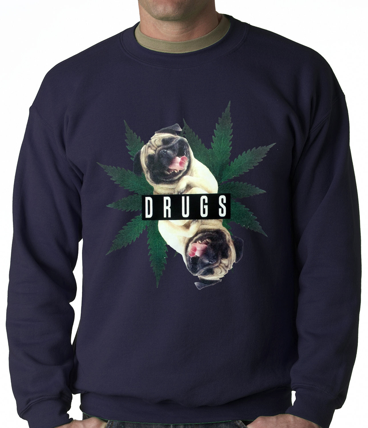 Pugs and Drugs Pot Leaf Adult Crewneck