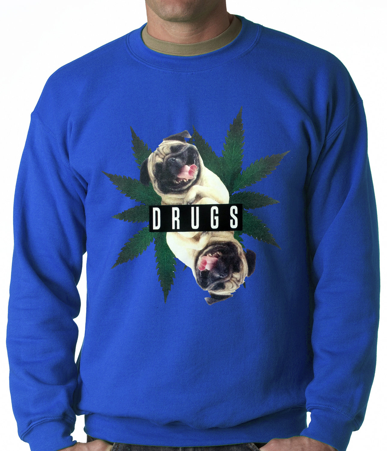 Pugs and Drugs Pot Leaf Adult Crewneck