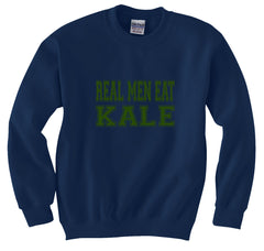 Real Men Eat Kale Crewneck Sweatshirt