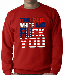 Red, White & F*ck You Adult Crewneck