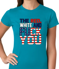 Red, White & F*ck You Ladies T-shirt