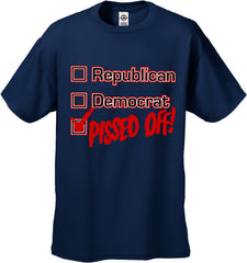 Republican, Democrat, PISSED OFF! Men's T-Shirt