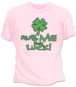 Rub Me For Luck Girls T-Shirt
