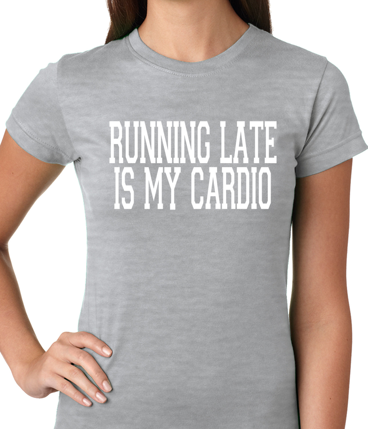 Running Late is my Cardio Ladies T-shirt