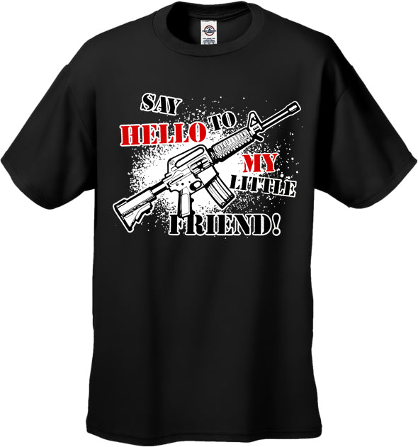 Say Hello To My Little Friend Men's T-Shirt