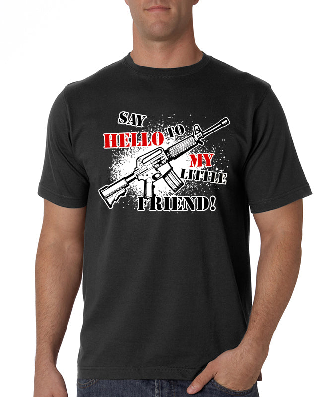 Say Hello To My Little Friend Men's T-Shirt