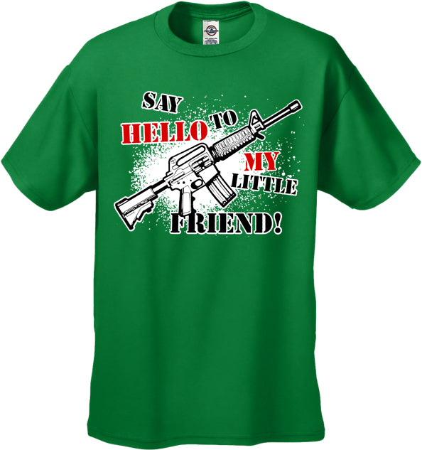 Say Hello To My Little Friend Men's T-Shirt