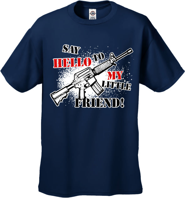 Say Hello To My Little Friend Men's T-Shirt