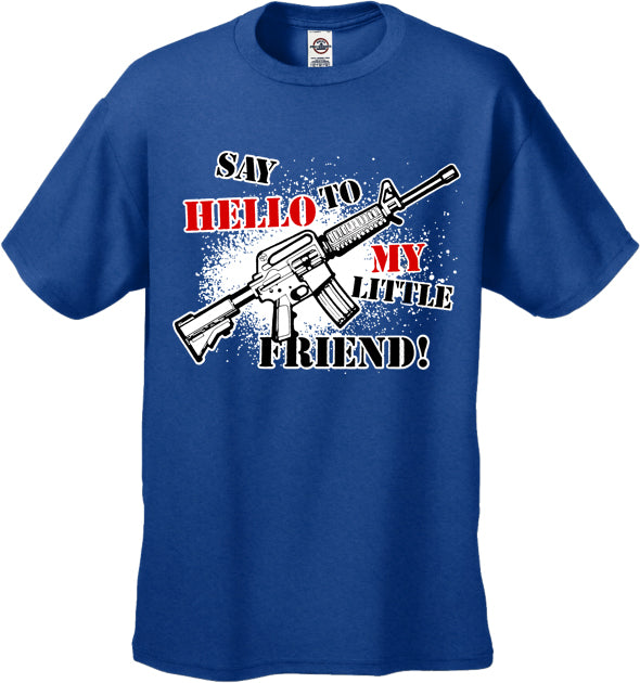 Say Hello To My Little Friend Men's T-Shirt