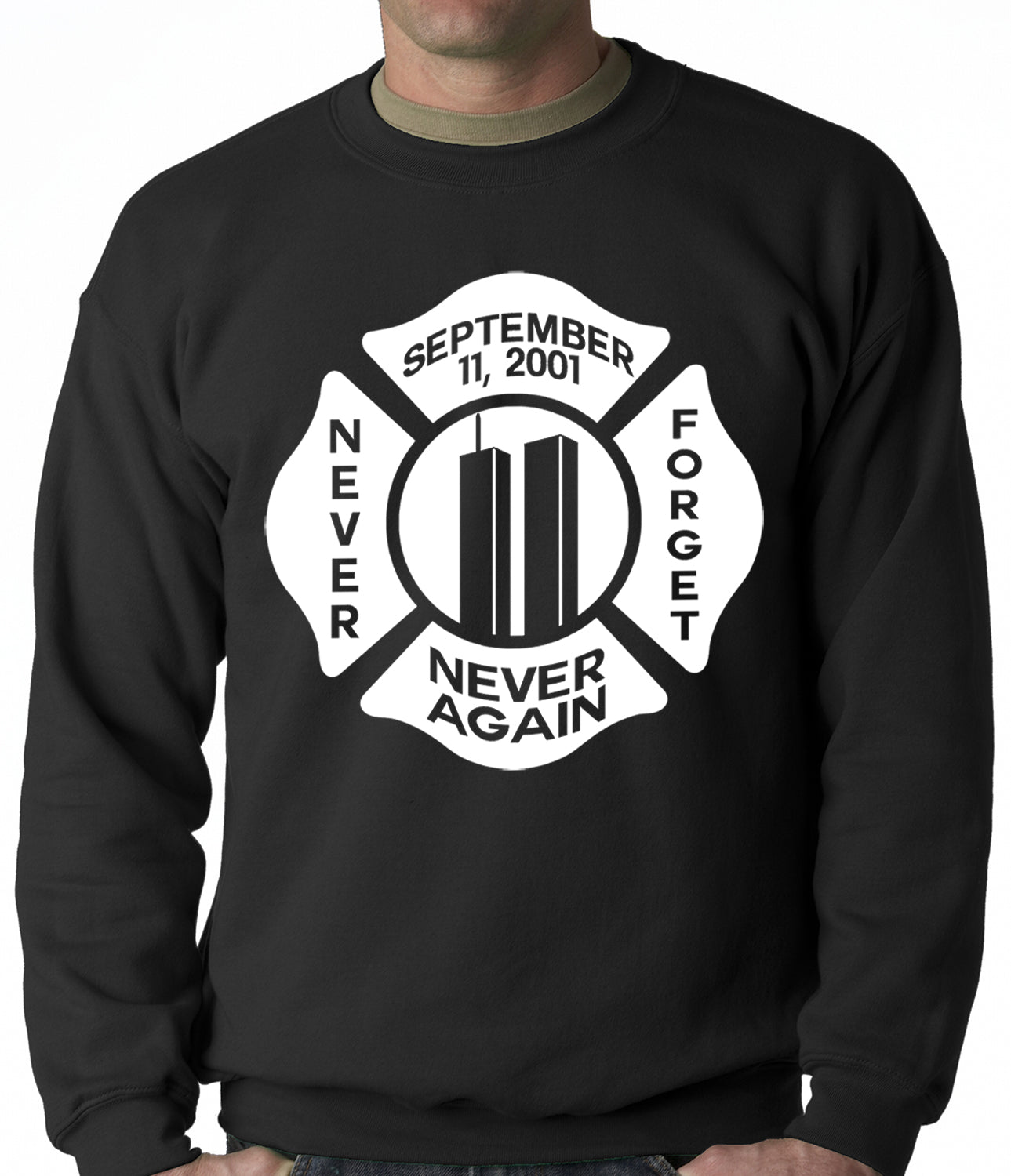 September 11, 2001 Never Forget, Never Again Adult Crewneck