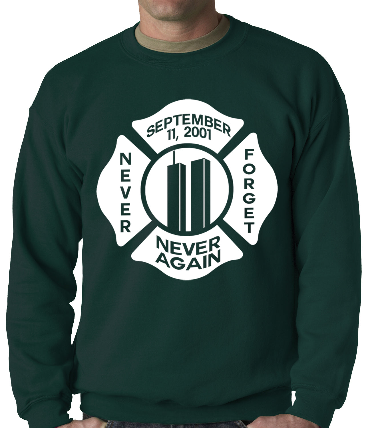 September 11, 2001 Never Forget, Never Again Adult Crewneck