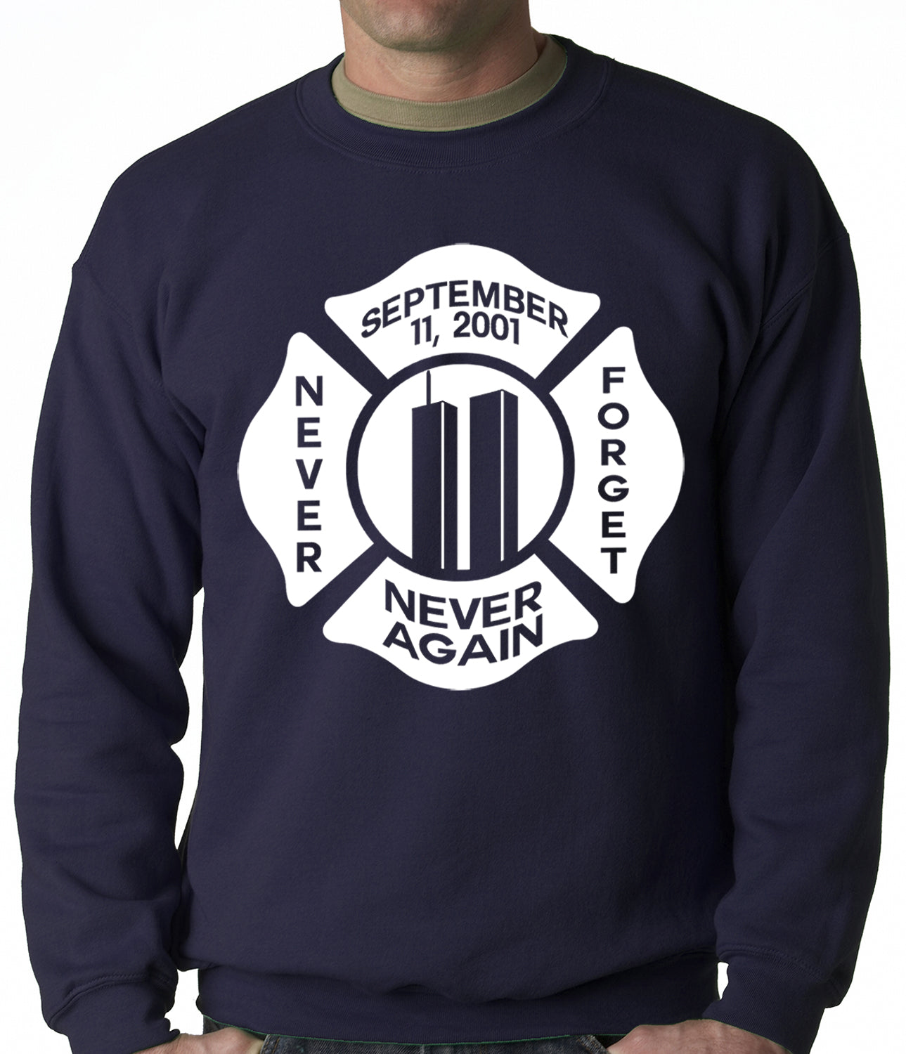 September 11, 2001 Never Forget, Never Again Adult Crewneck