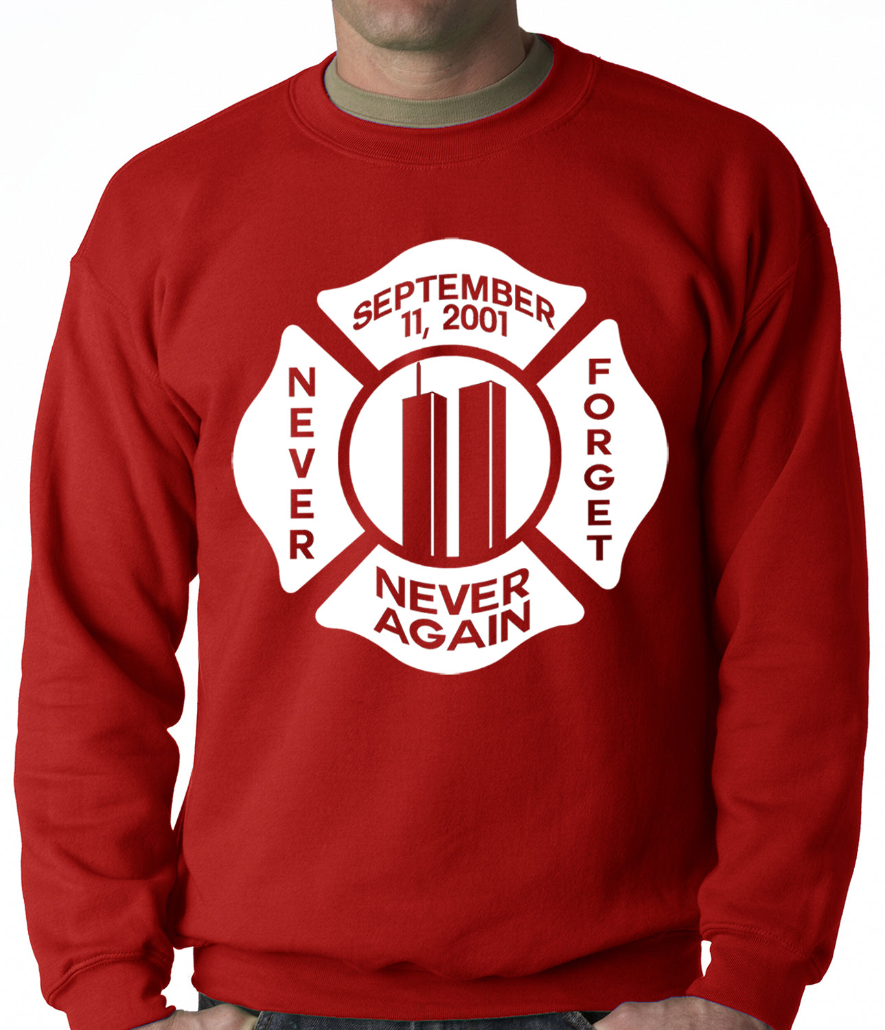 September 11, 2001 Never Forget, Never Again Adult Crewneck