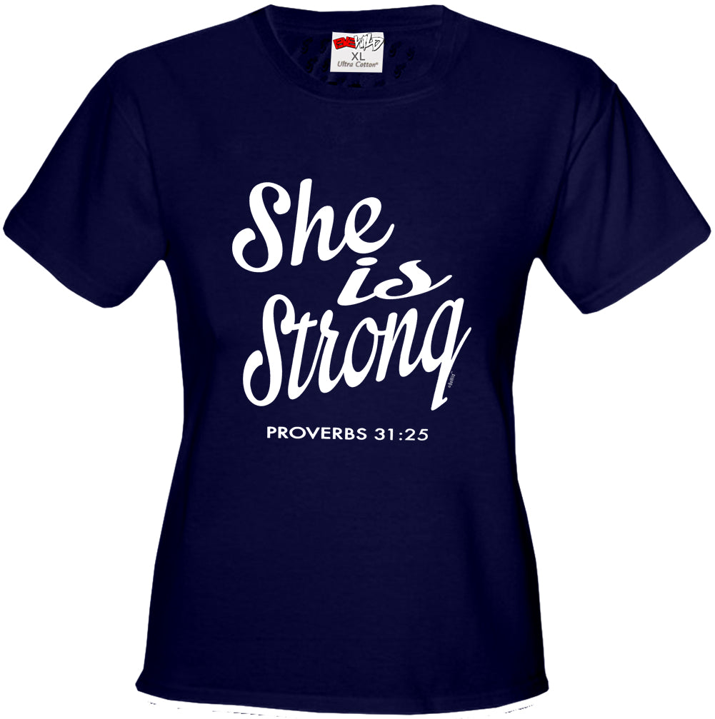 She Is Strong Proverbs 31:25 Girl's T-Shirt
