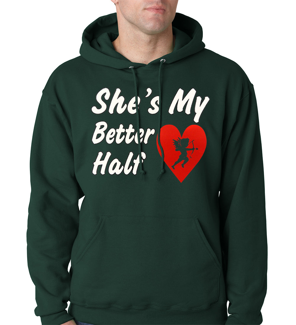 She's My Better Half Adult Hoodie