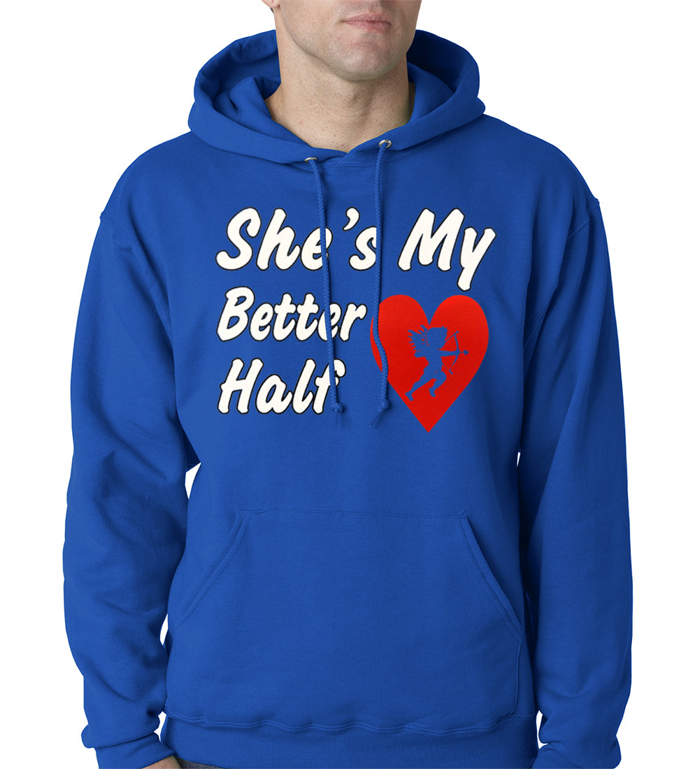 She's My Better Half Adult Hoodie