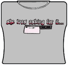She Was Asking For It Girls T-Shirt