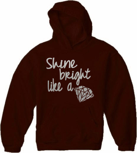 Shine Bright Like A Diamond Adult Hoodie