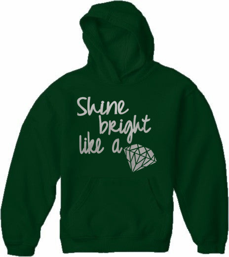 Shine Bright Like A Diamond Adult Hoodie