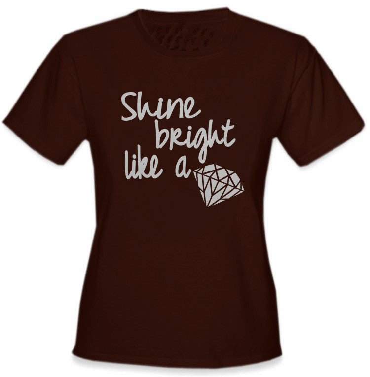 Shine Bright Like A Diamond Girl's T-Shirt