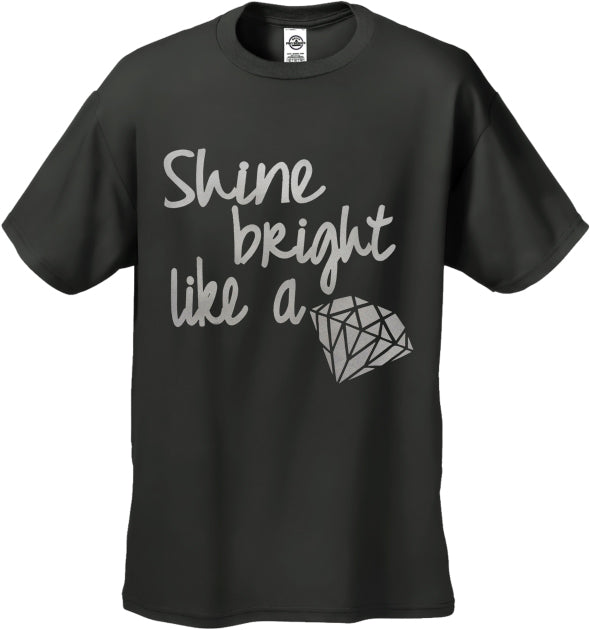 Shine Bright Like A Diamond Men's T-Shirt