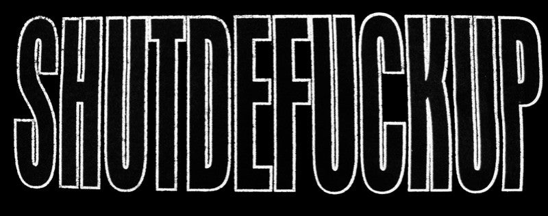 Shutdefuckup Hoodie