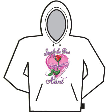Simply The Best Aunt Hoodie