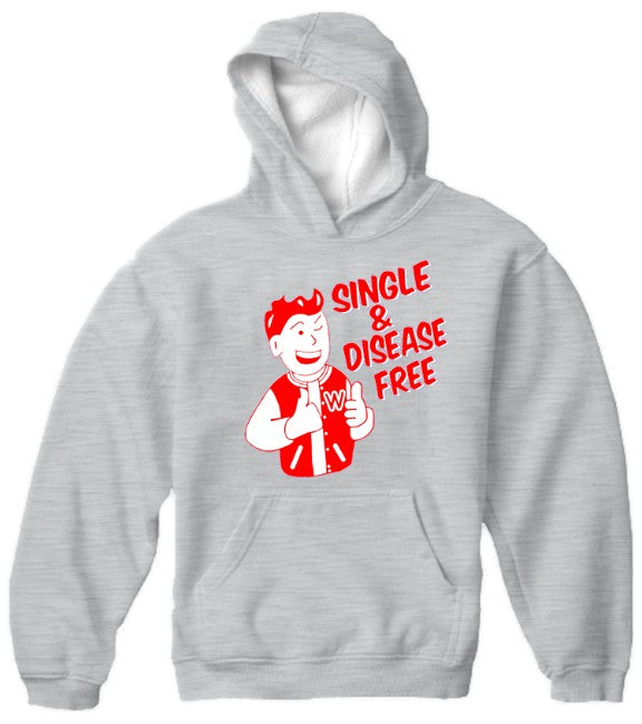 Single & Disease Free Hoodie