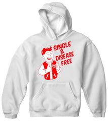 Single & Disease Free Hoodie