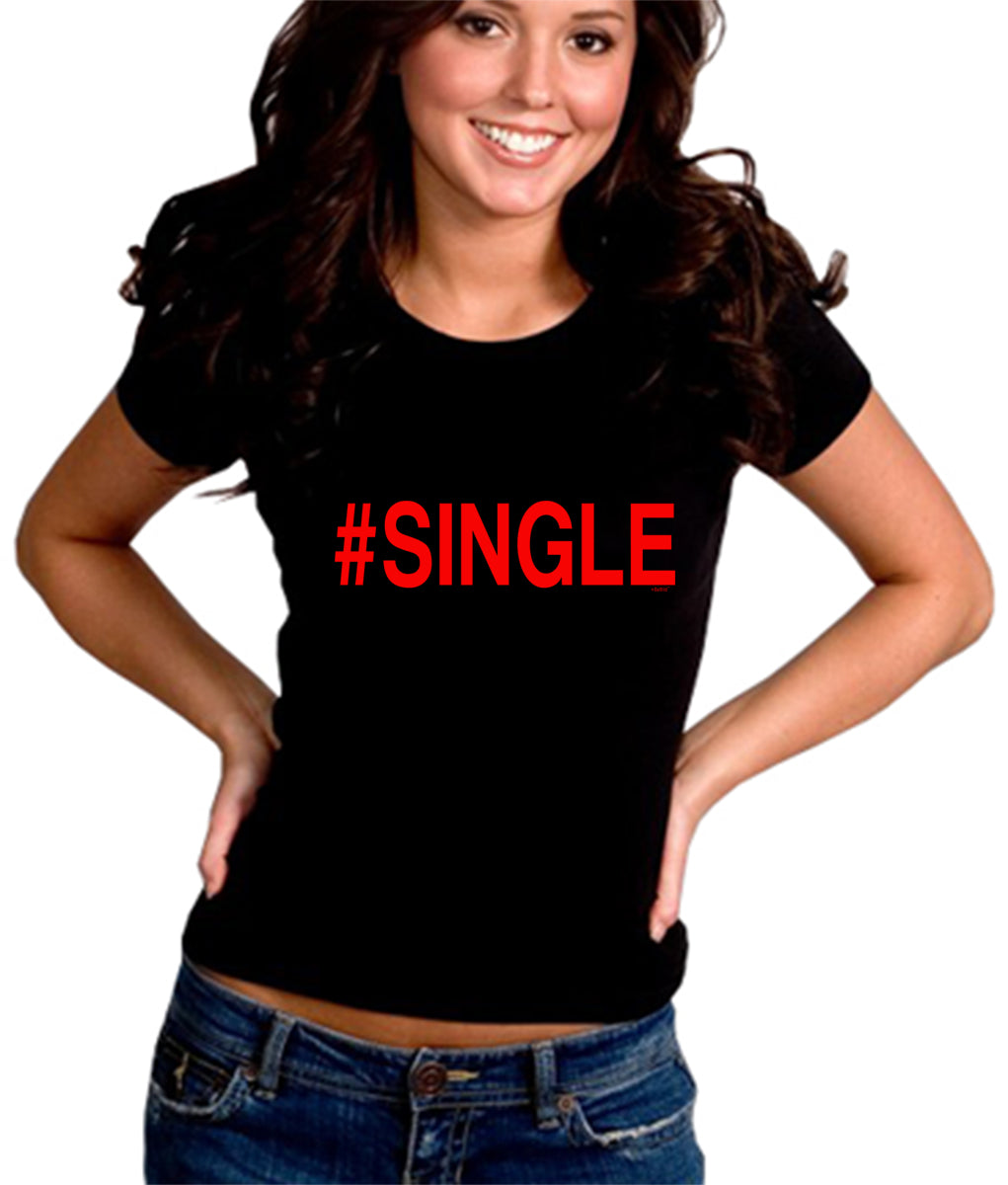 #Single,  Girl's T-Shirt