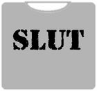Slut T-Shirt