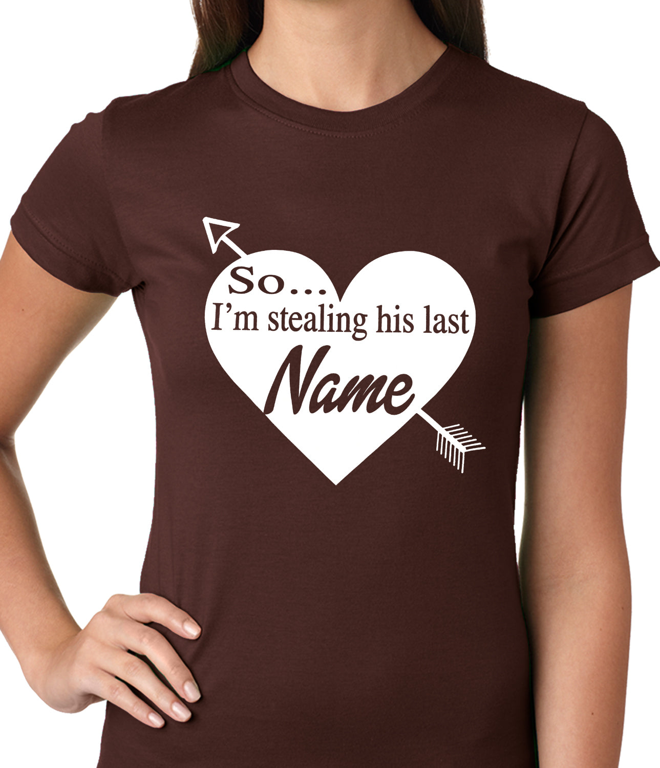 So I'm Stealing His Name Couples Ladies T-shirt
