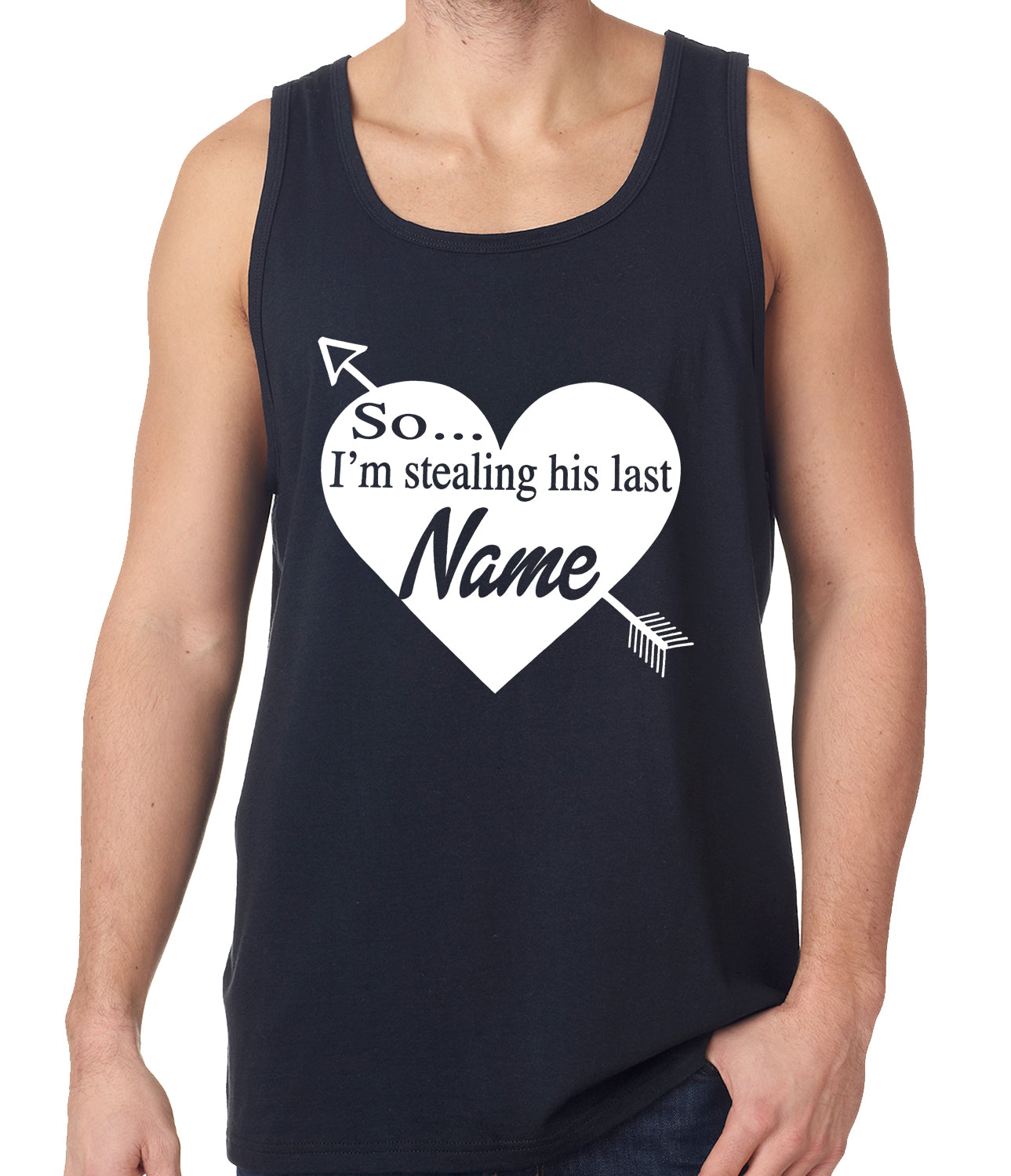 So I'm Stealing His Name Couples Tank Top