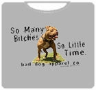 So Many Bitches T-Shirt