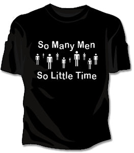 So Many Men So Little Time Girls T-Shirt