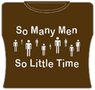 So Many Men So Little Time Girls T-Shirt