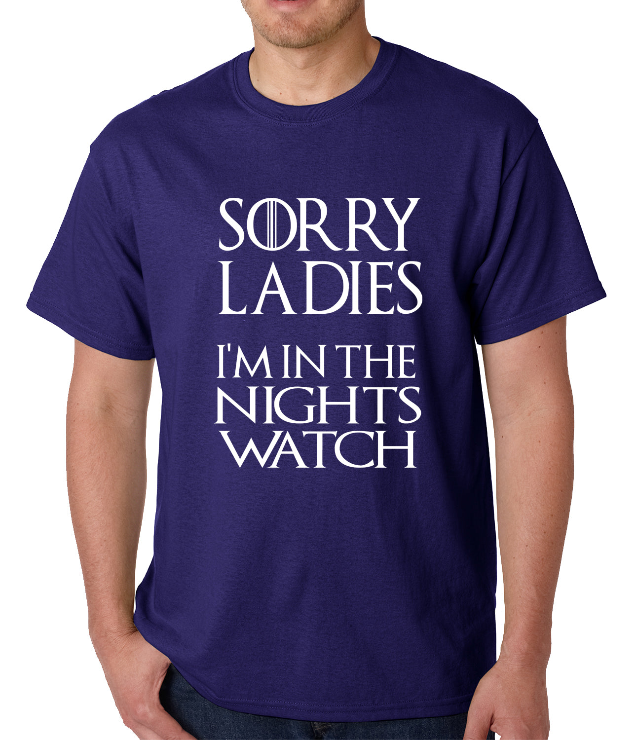 Sorry Ladies, I'm In The Nights Watch Mens T-shirt