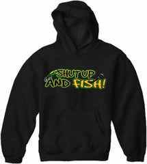 Sportsman and Angler Sweatshirts - Shut Up and Fish Hoodie