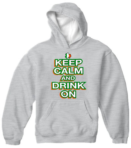 St. Patrick's Day Hoodies - Keep Calm and Drink On Adult Hoodie