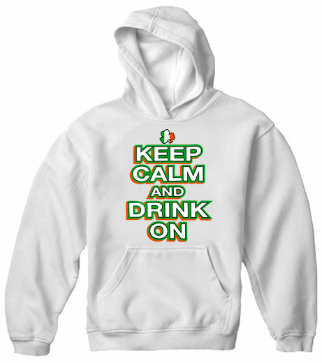 St. Patrick's Day Hoodies - Keep Calm and Drink On Adult Hoodie