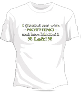 Started Out With Nothing Girls T-Shirt