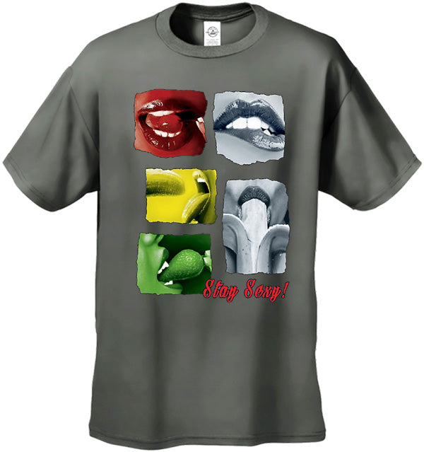 Stay Sexy Men's T-Shirt