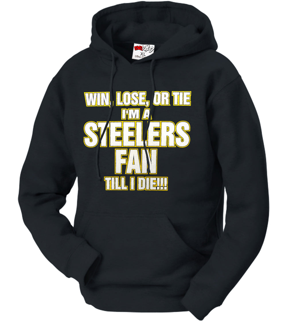Steelers Fan Till I Die Adult Hoodie