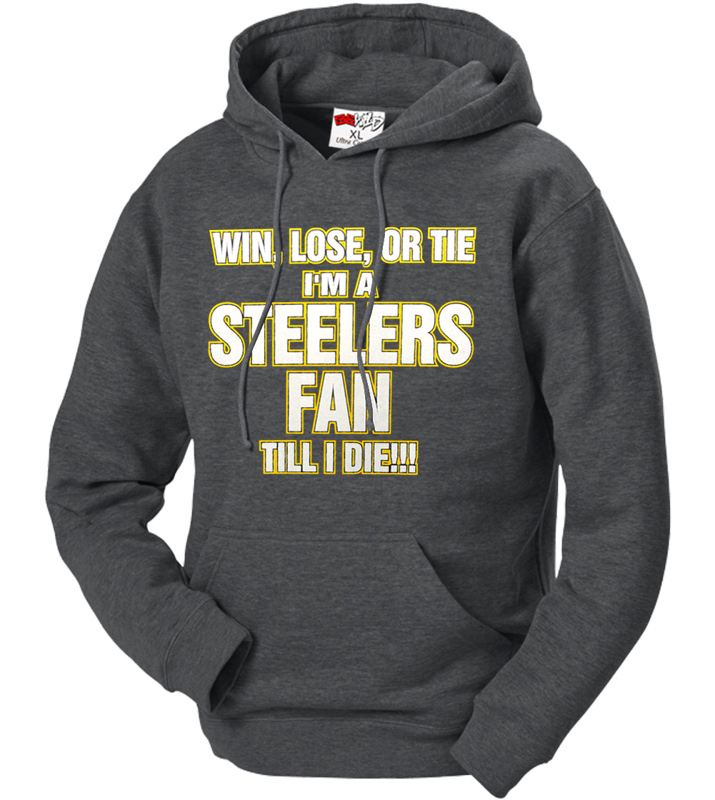 Steelers Fan Till I Die Adult Hoodie