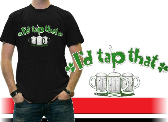 St. Patricks Day Tees - I'd Tap That Shamrock T-Shirt