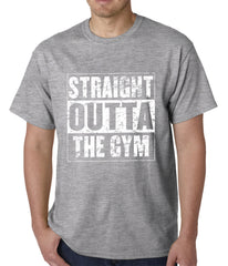 Straight Outta The Gym Mens T-shirt