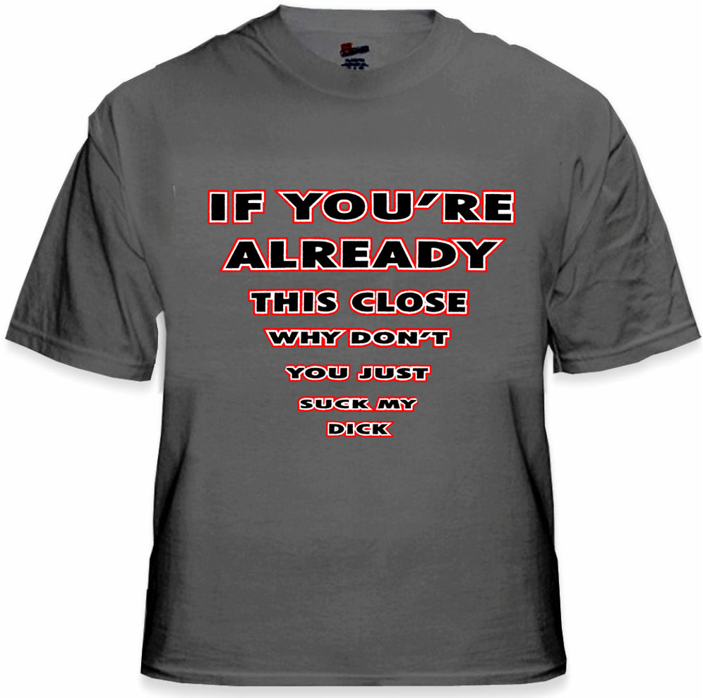 Suck My Dick Eyesight T-Shirt