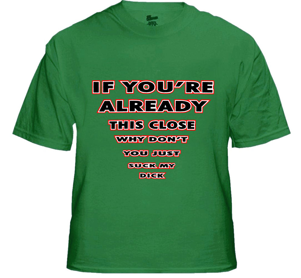 Suck My Dick Eyesight T-Shirt